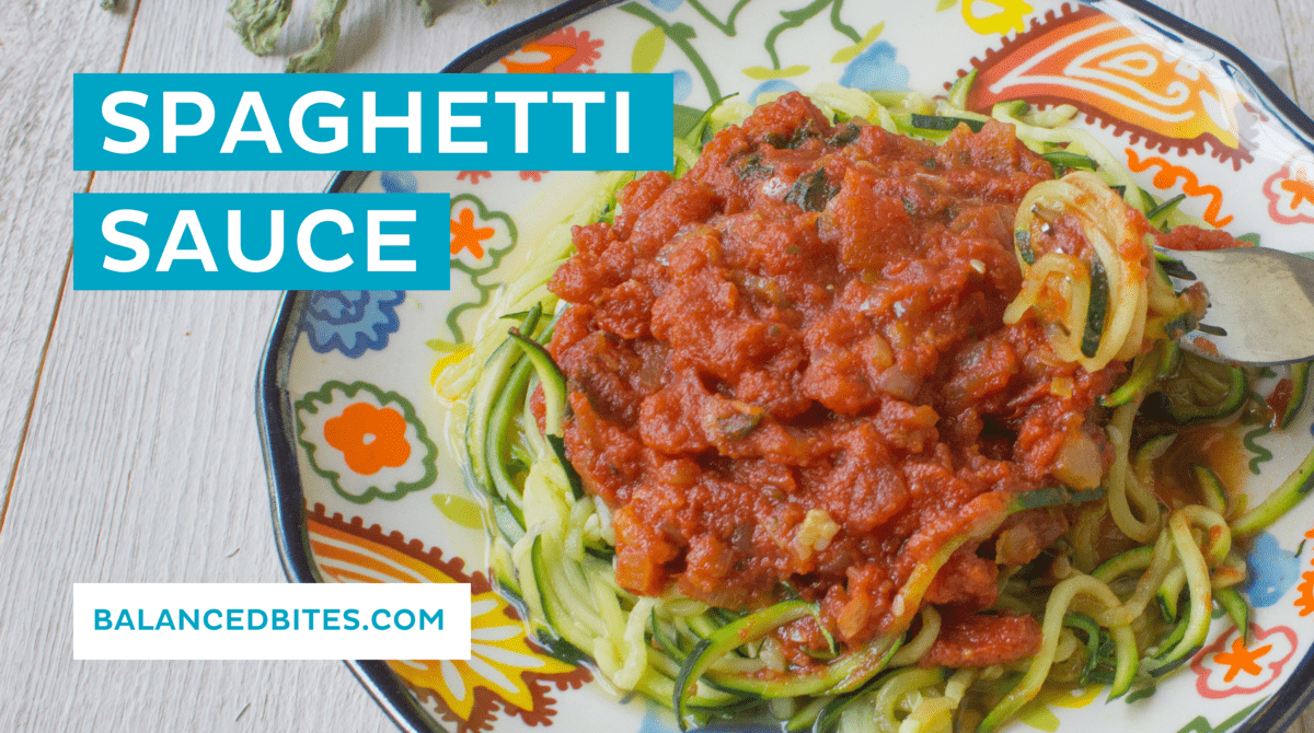 Spaghetti Sauce | Balanced Bites, Diane Sanfilippo