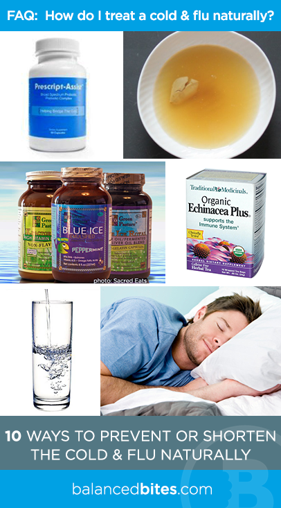 10 ways to treat and prevent cold and Flu Naturally | Balanced Bites