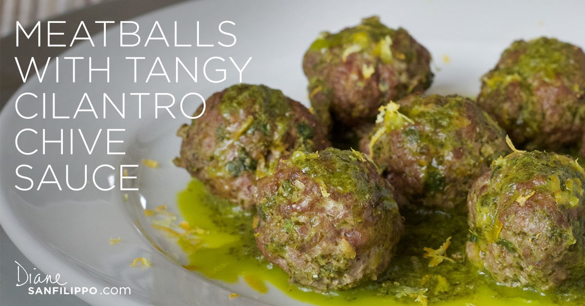 Meatballs with Tangy Cilantro-Chive Sauce| Balanced Bites