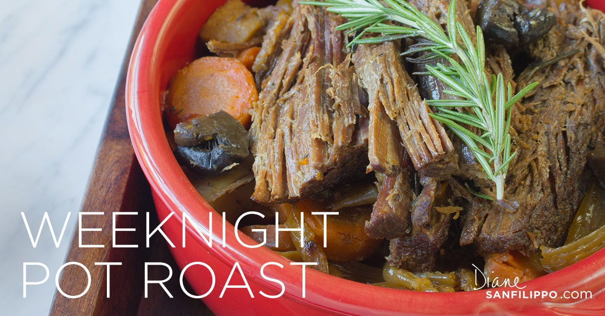 Weeknight Pot Roast | Balanced Bites | Diane Sanfilippo