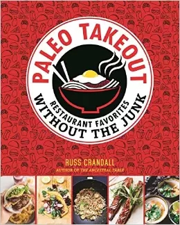 Paleo Takeout by Russ Crandall | Episode #197 - The Balanced Bites Podcast