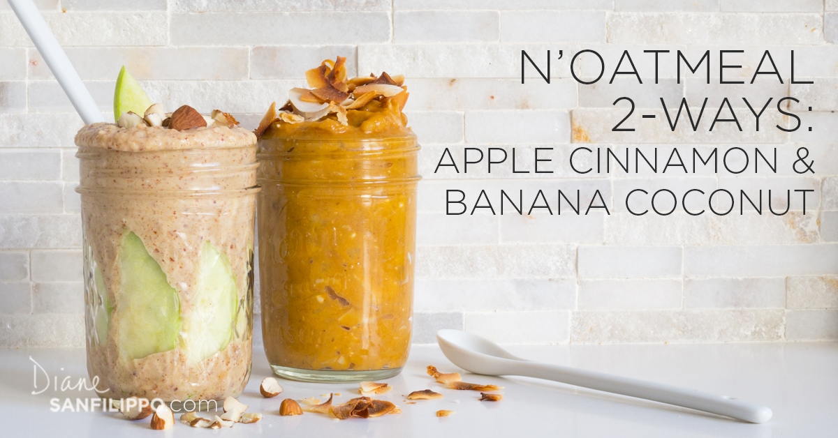 Paleo N'Oatmeal 2 Ways: Apple Cinnamon & Banana Coconut