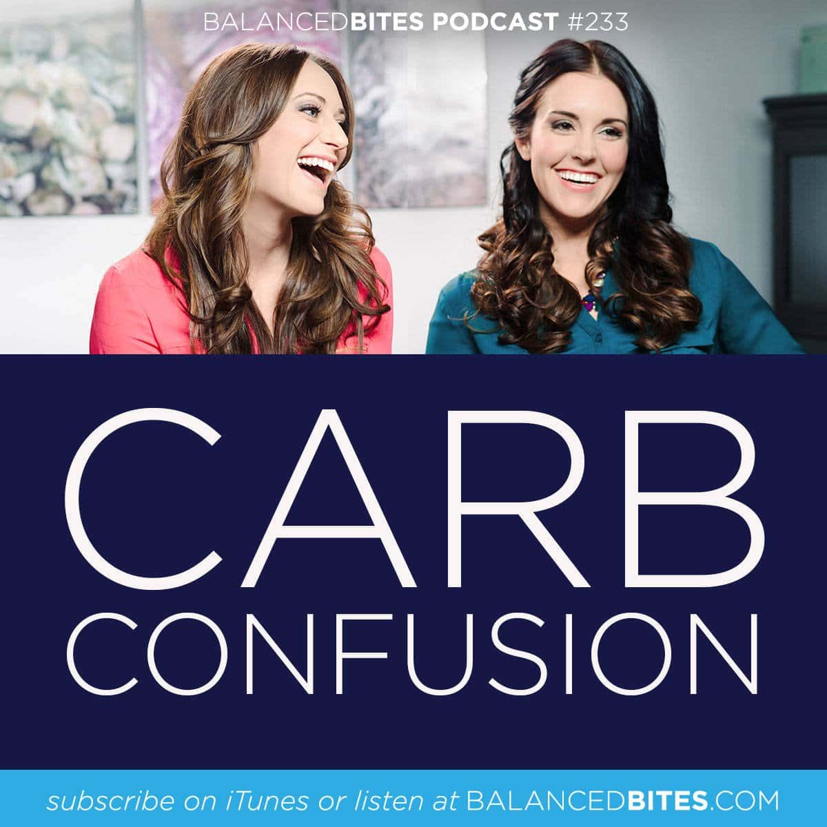 Carb Confusion - Diane Sanfilippo, Liz Wolfe | Balanced Bites