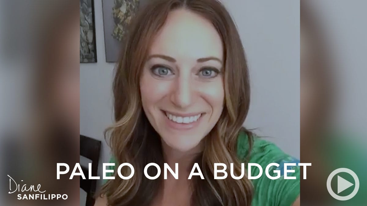 Paleo on a Budget | Diane Sanfilippo