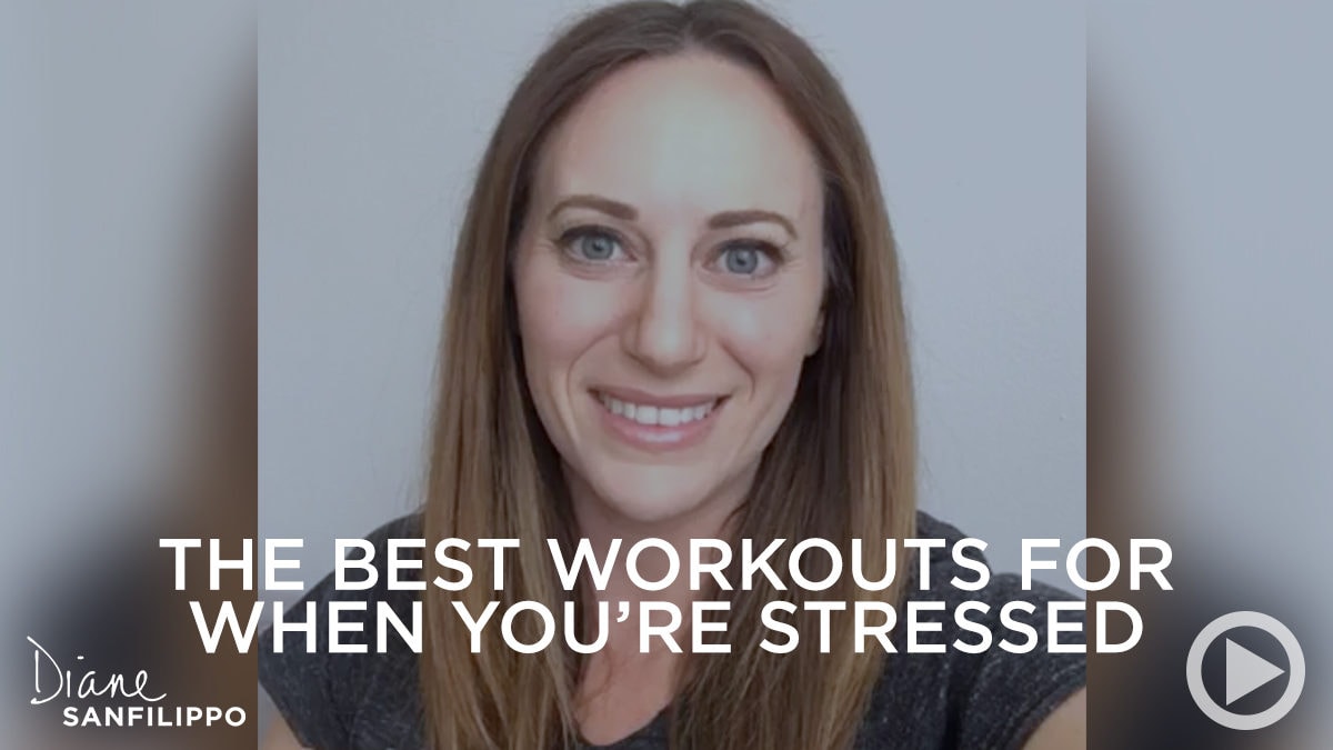 Best Workouts for When You're Stressed | Diane Sanfilippo