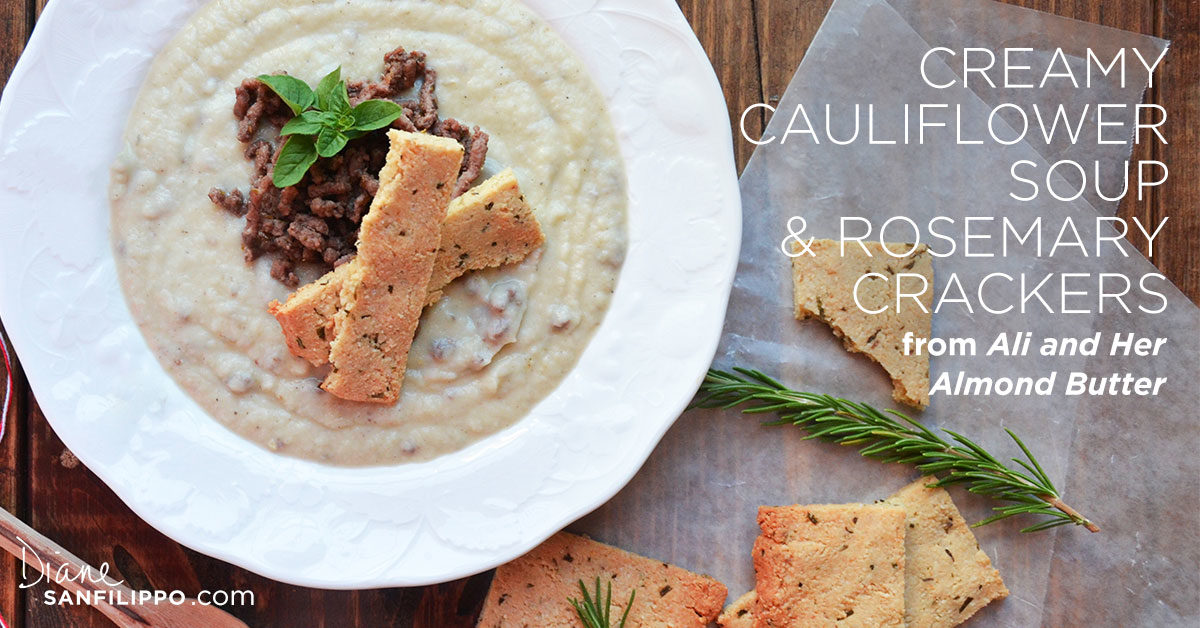 Creamy Cauliflower Soup | Diane Sanfilippo