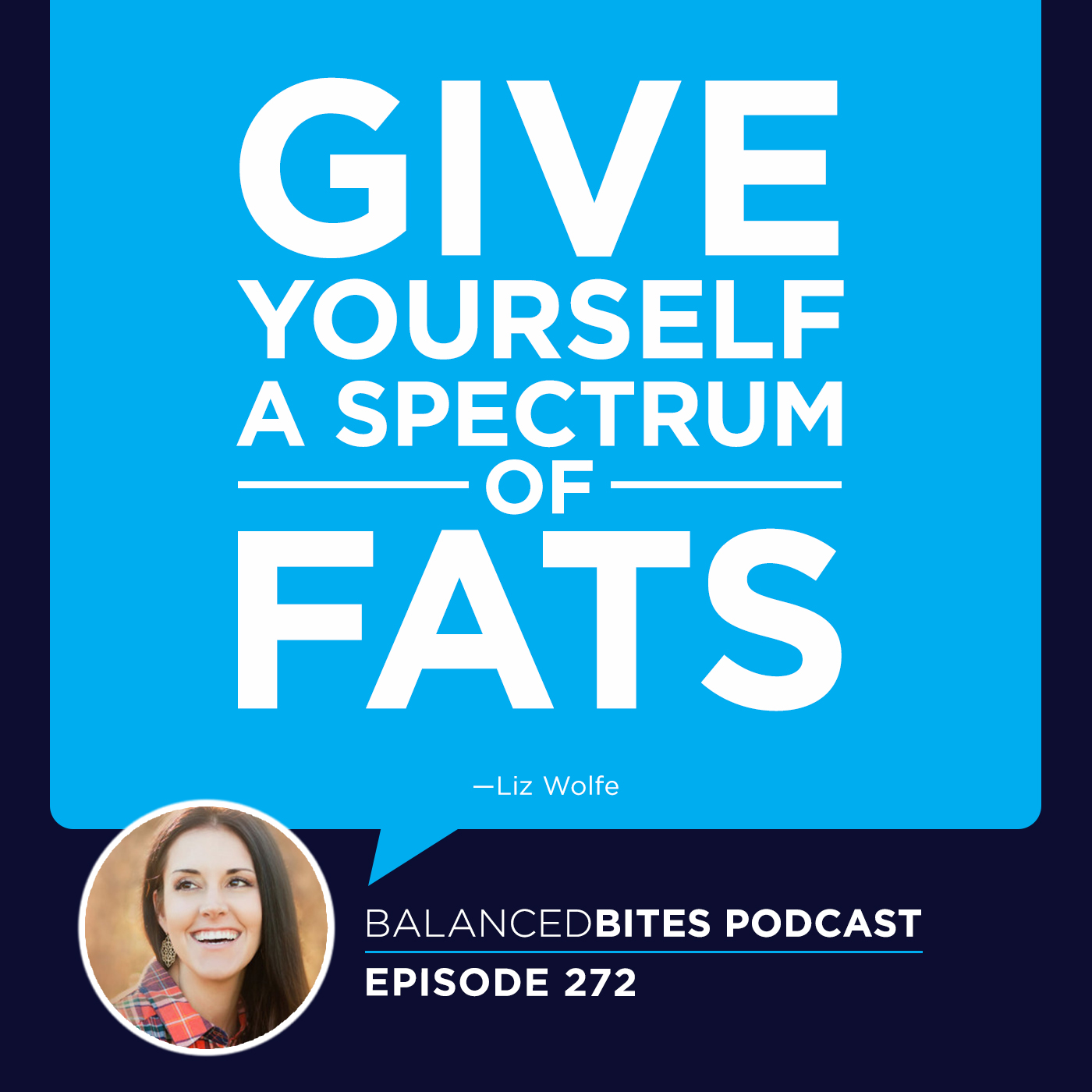 Fats & Oils - Diane Sanfilippo, Liz Wolfe | Balanced Bites