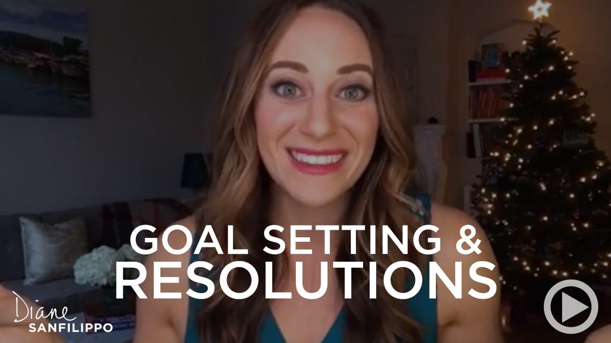 Goal Setting & Resolutions | Diane Sanfilippo