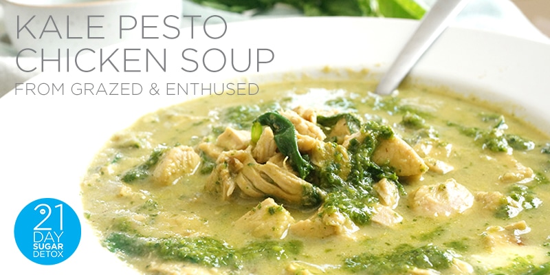21-Day Sugar Detox Recipe - Kale Pesto Chicken Soup from Grazed & Enthused