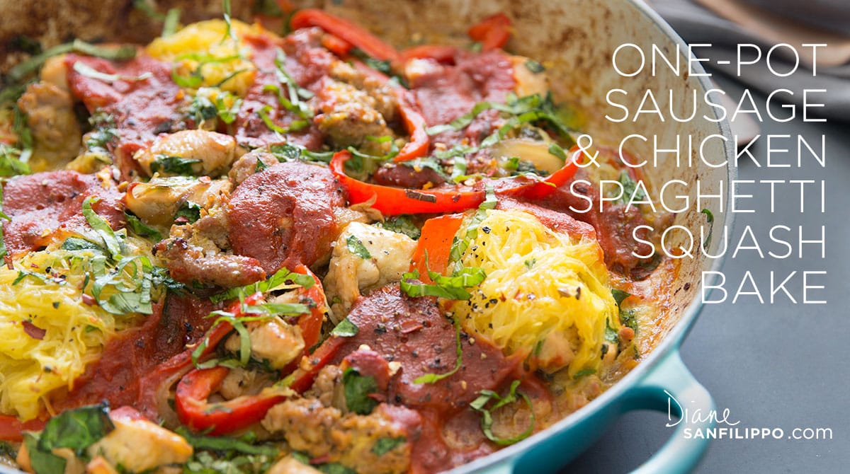 One-Pot Sausage & Chicken Spaghetti Squash Bake - Practical Paleo 2nd edition - Diane Sanfilippo