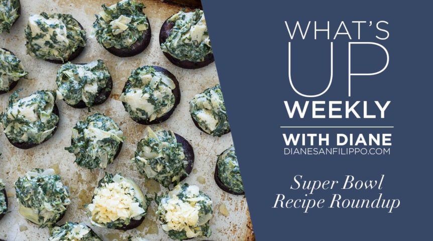 Super Bowl Recipe Roundup | What's up Weekly with Diane Sanfilippo