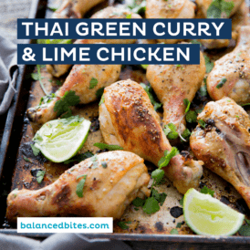 Thai Green Curry & Lime Chicken | Balanced Bites, Diane Sanfilippo