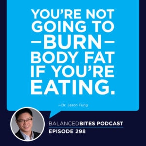 Diane Sanfilippo & Liz Wolfe | Balanced Bites Podcast | Fasting with Dr. Jason Fung