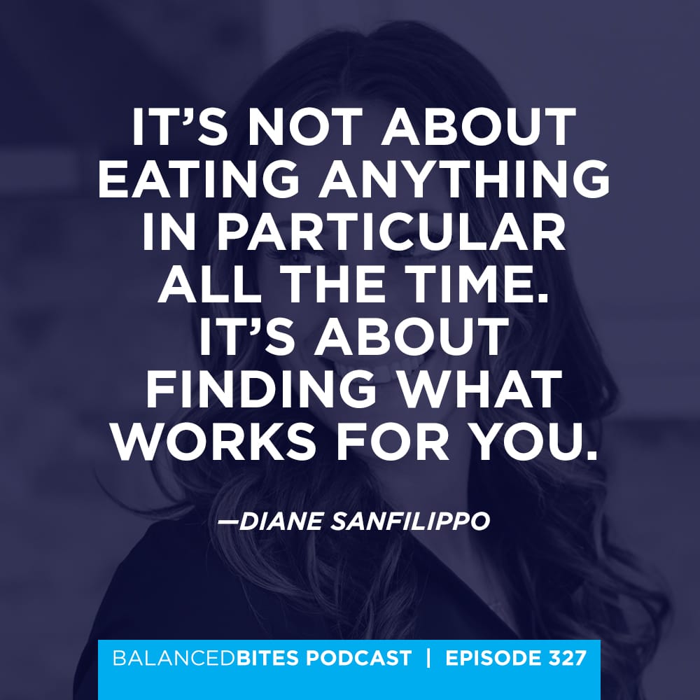 Balanced Bites Podcast with Diane Sanfilippo & Liz Wolfe | Mindset Evolution and the Expectation of Perfection