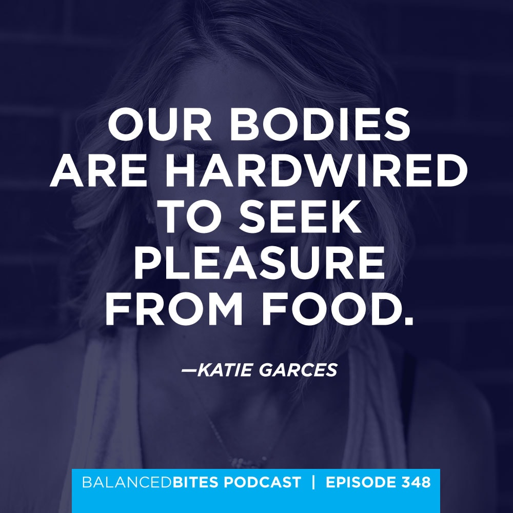 Intuitive Eating with Katie Garces, NTP