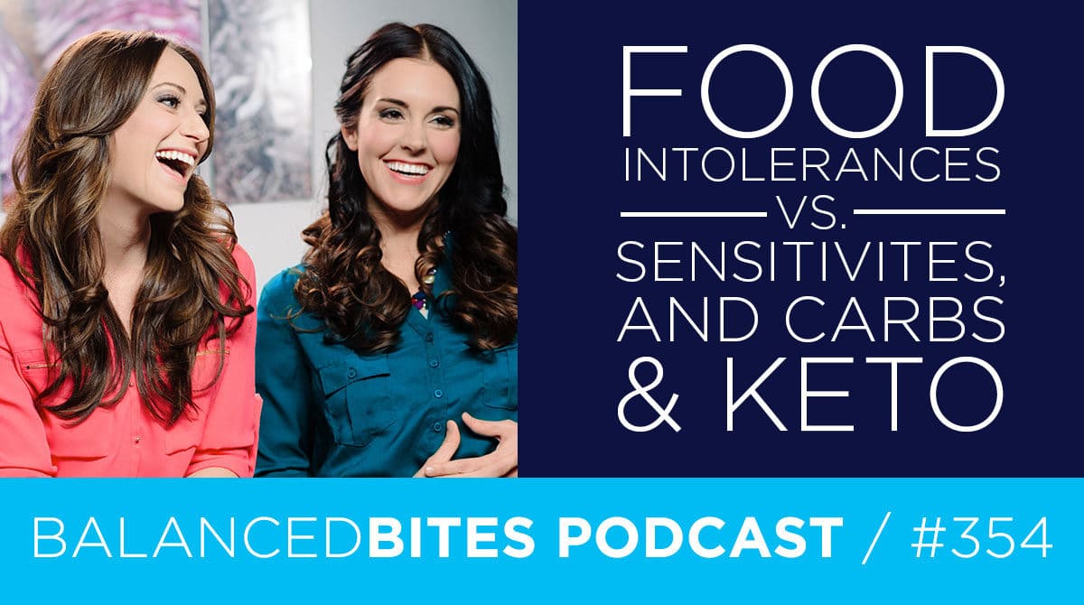 Food Intolerances vs. Sensitivities, and Carbs & Keto