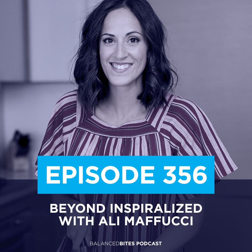 Beyond Inspiralized with Ali Maffucci