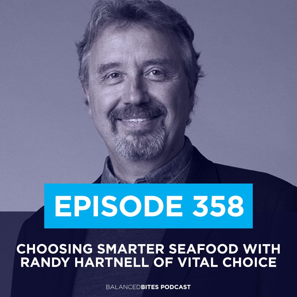 Choosing Smarter Seafood with Randy Hartnell of Vital Choice