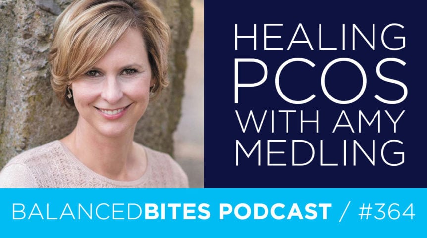 Healing PCOS with Amy Medling