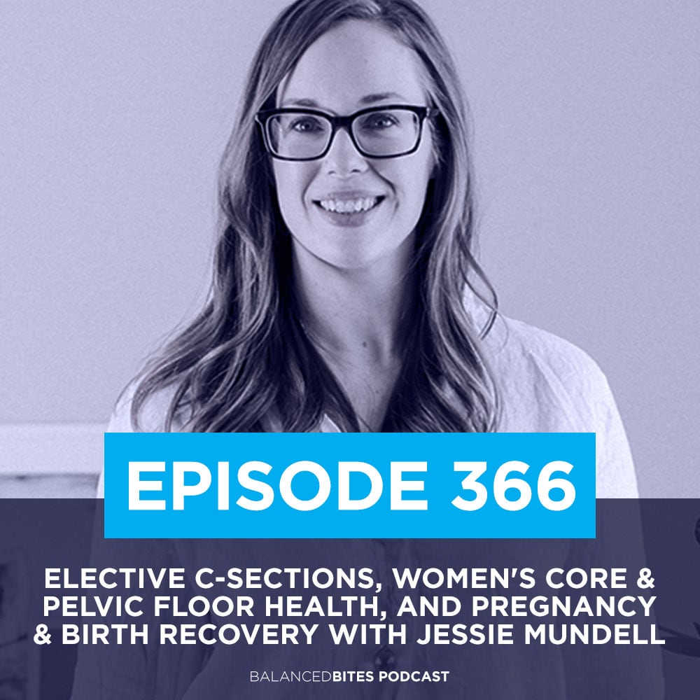Elective C-Sections, Women's Core & Pelvic Floor Health, and Pregnancy & Birth Recovery with Jessie Mundell
