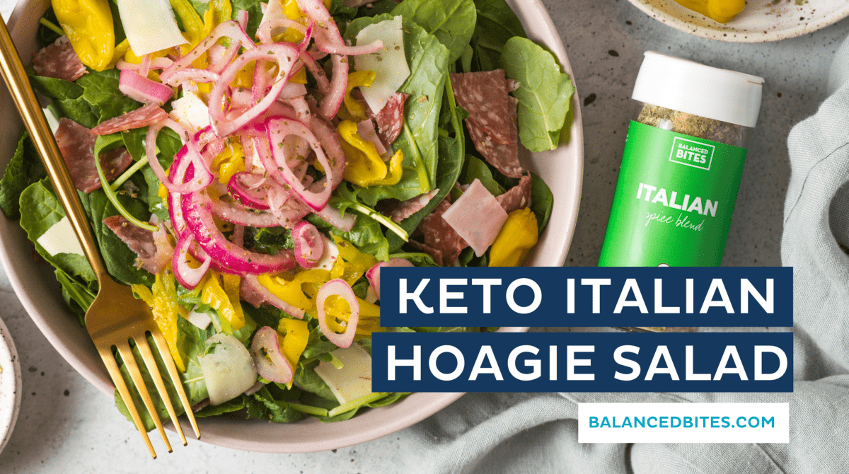 Keto Italian Hoagie Salad | Balanced Bites