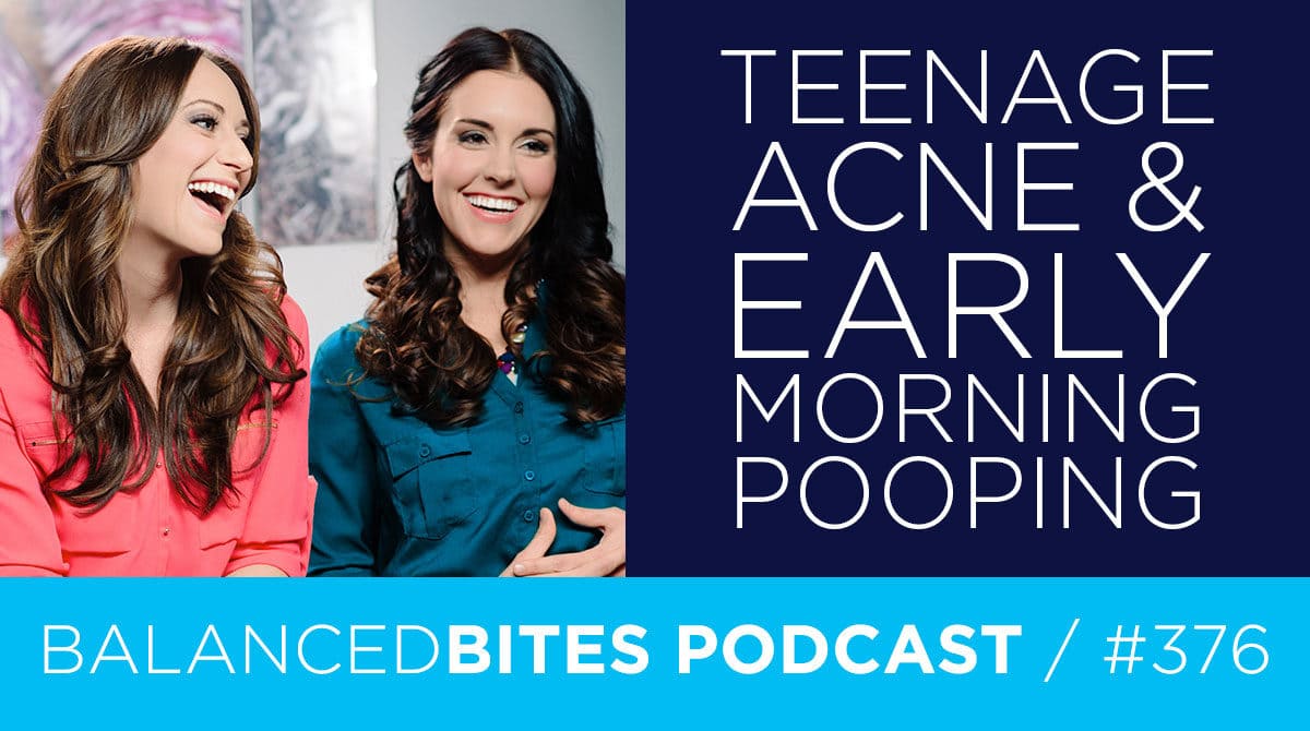 Teenage Acne & Early Morning Pooping