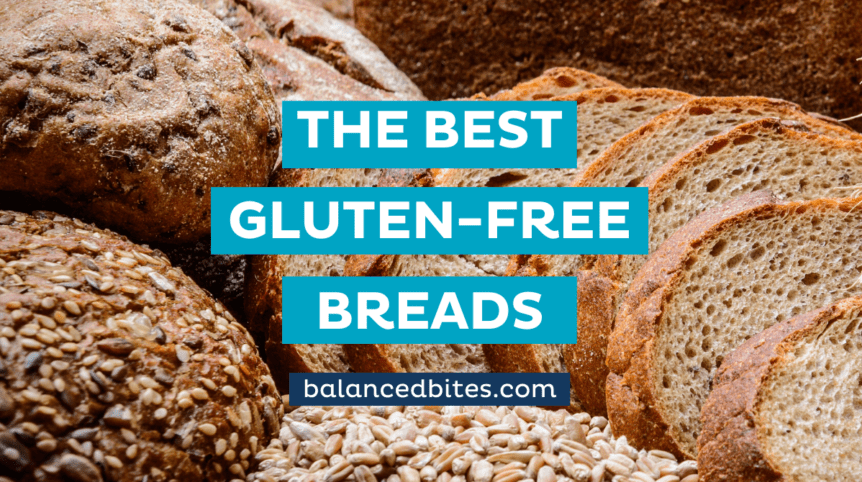 The Best Gluten Free Breads Guide Balanced Bites   The Best Gluten Free Bread Header Balancedbites 862x482 