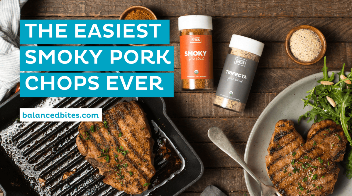 Smoky Pork Chops | Balanced Bites