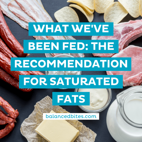 What We've Been Fed: The Recommendation for Saturated Fats | Balanced ...