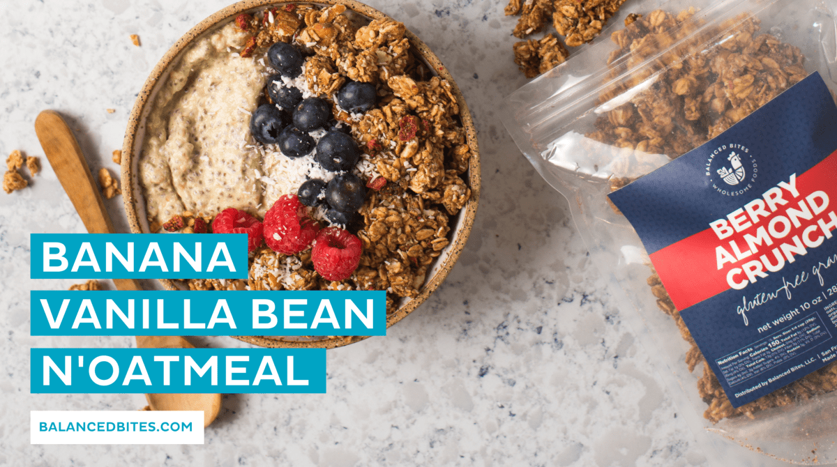 Vanilla Bean N'Oatmeal | Balanced Bites