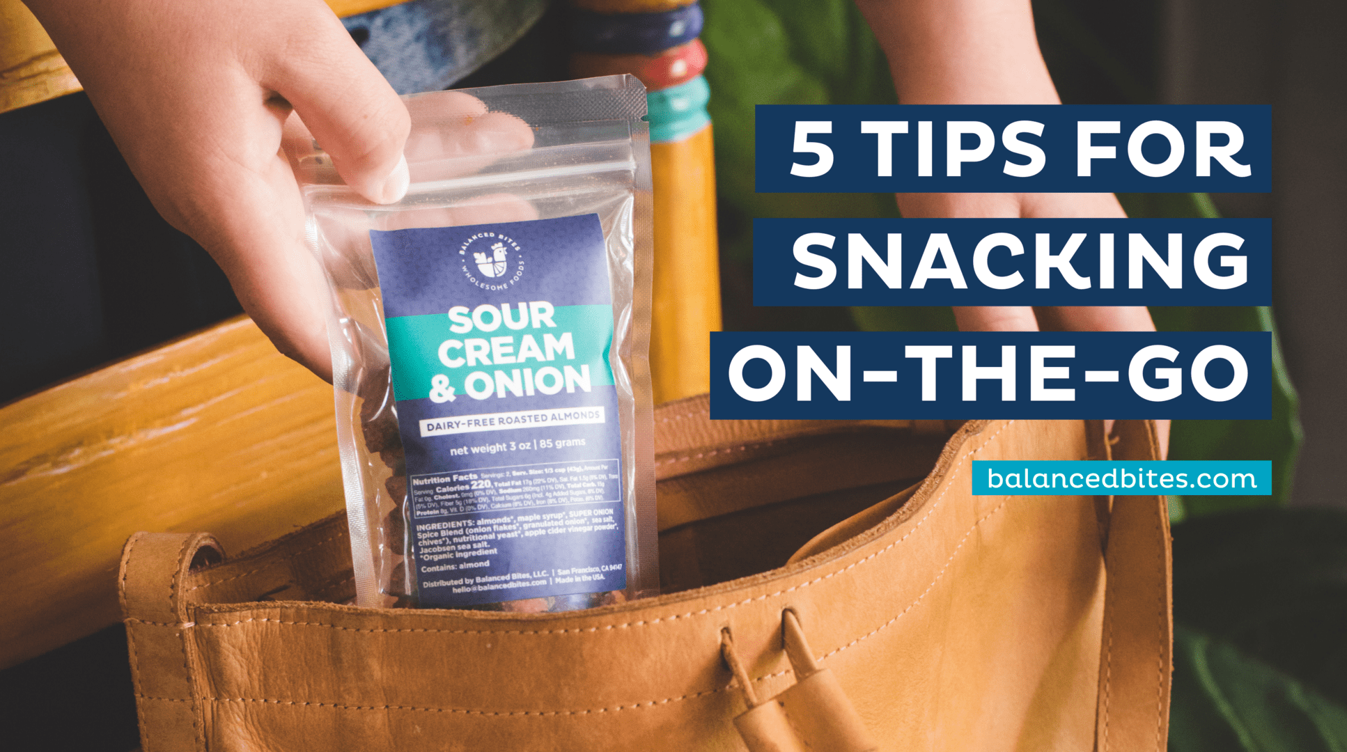 Featured image for “5 Tips For Snacking On-The-Go”